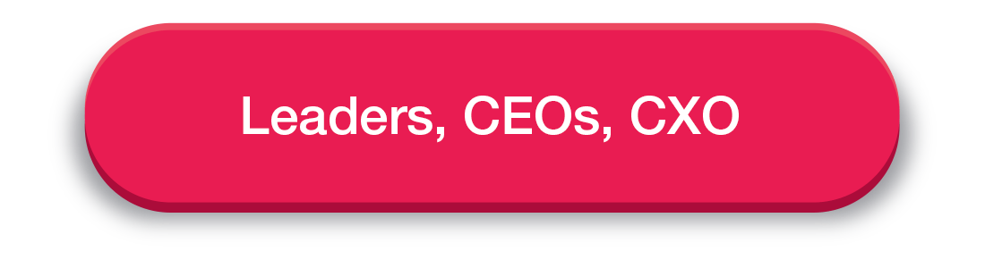 Leaders CEOs CXO